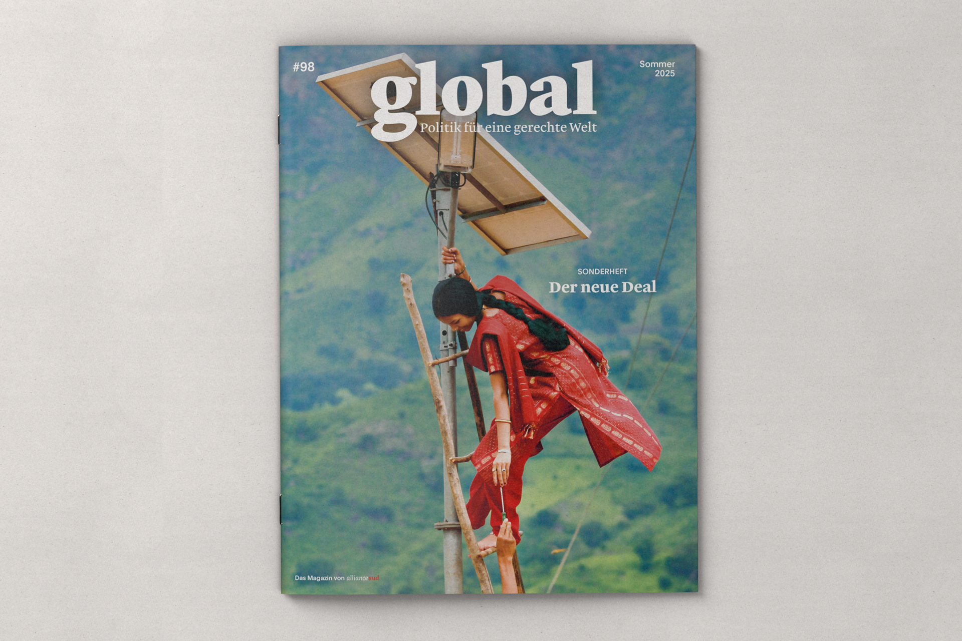 Sonderausgabe Global - Der neue Deal: Eine neue Schweiz für eine gerechtere Welt Sonderausgabe Global - Der neue Deal: Eine neue Schweiz für eine gerechtere Welt