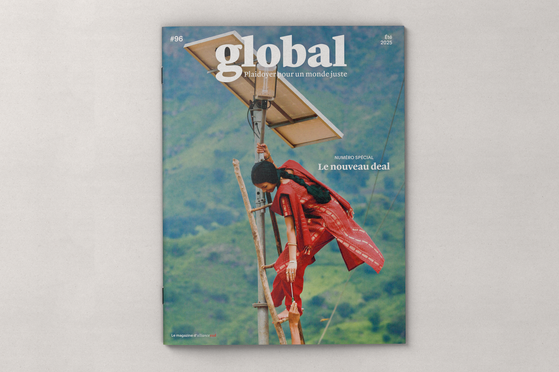 Numéro spécial global - Le nouveau deal : une nouvelle Suisse pour un monde plus juste Numéro spécial global - Le nouveau deal : une nouvelle Suisse pour un monde plus juste